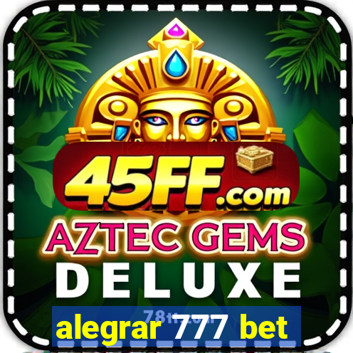alegrar 777 bet